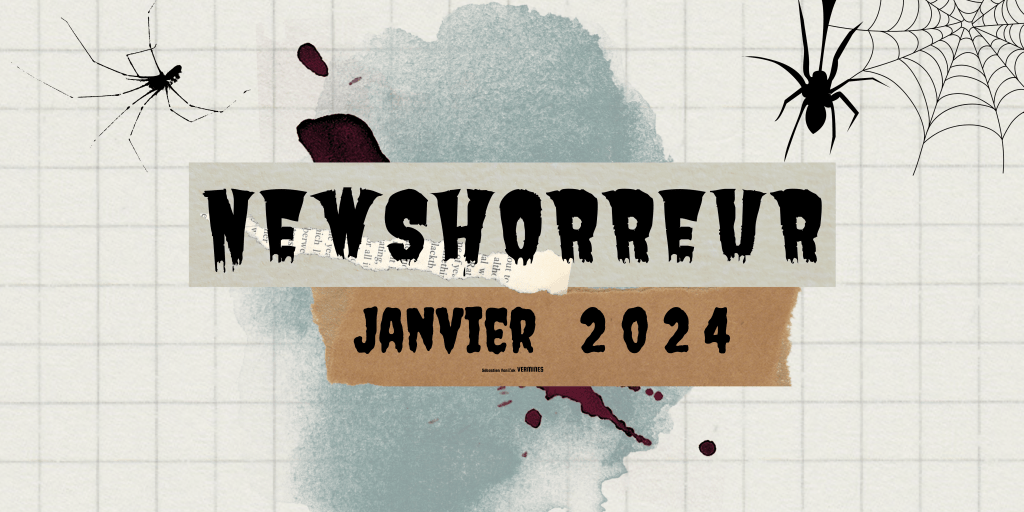 NEWSHORREUR : JANVIER&nbsp;2024