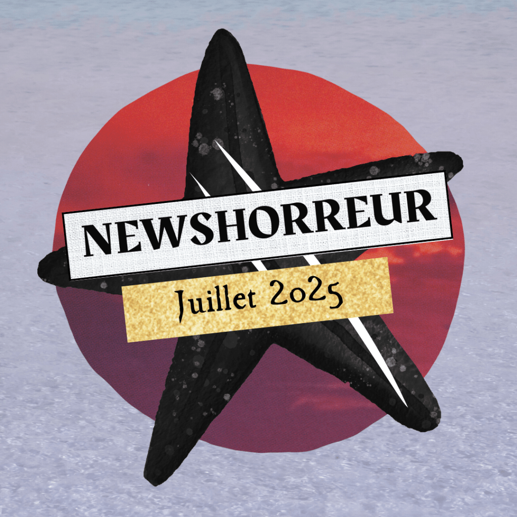 NEWSHORREUR ÉTÉ 2025